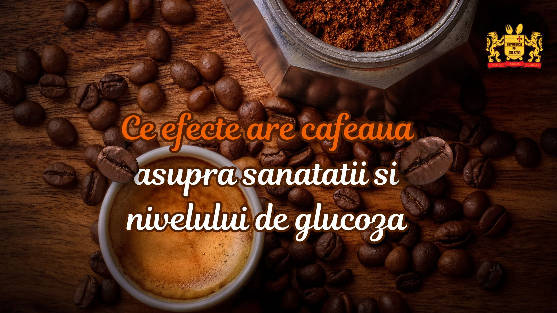 Ce efecte are cafeaua asupra sanatatii si nivelului de glucoza